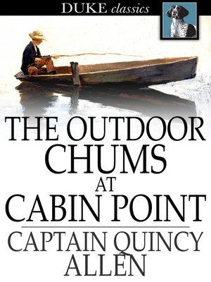 The Outdoor Chums at Cabin Point - ebook